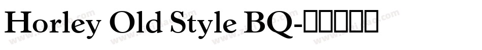 Horley Old Style BQ字体转换
